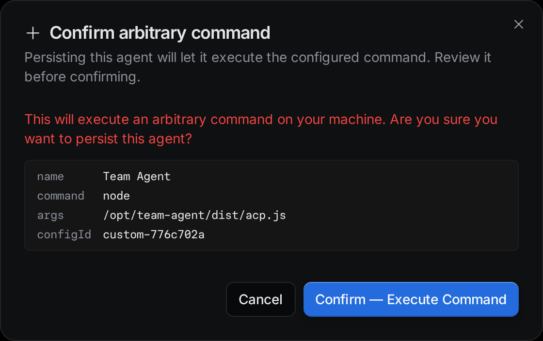 The Confirm arbitrary command step, listing the name, command, args and configId of Team Agent