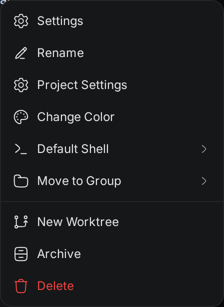 The project menu with Settings, Rename, Project Settings, Change Color, Default Shell, Move to Group, New Worktree, Archive, and Delete