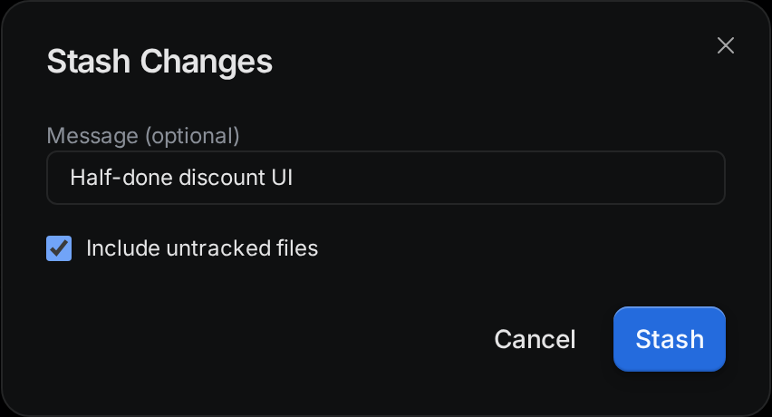 The Stash Changes dialog with a message and the Include untracked files option