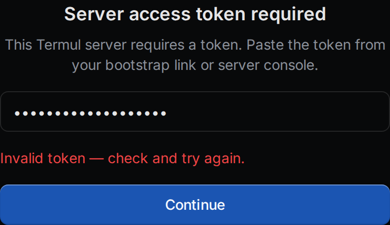 The Server access token required screen with the message Invalid token, check and try again